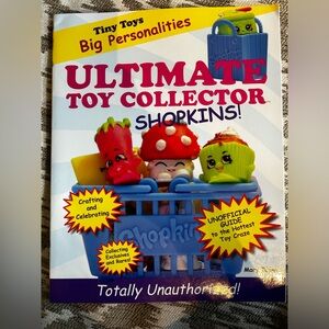 Ultimate Toy Collector : Shopkins Paperback Mary Boone 2015 Triumph Books